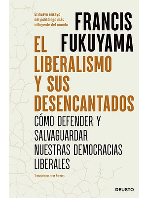 Liberalismo Y Sus Desencantados, El