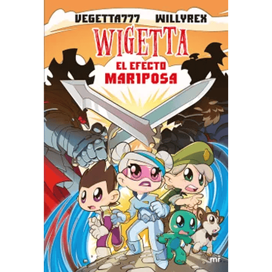 Wigetta El Efecto Mariposa