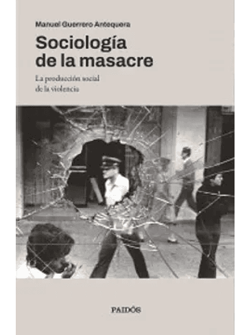 Sociologia De La Masacre 1