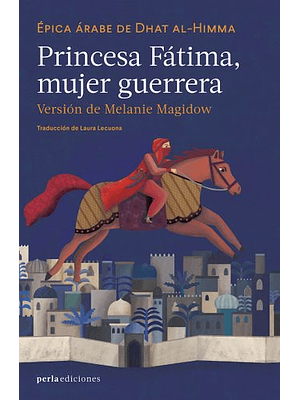 Princesa Fatima Mujer Guerrera