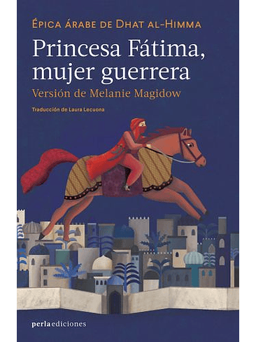 Princesa Fatima Mujer Guerrera 1