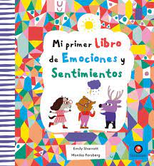 Mi Primer Libro De Emociones Y Sentimientos 1