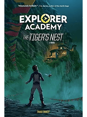 Explorer Academy 5 The Tiger´s Nest