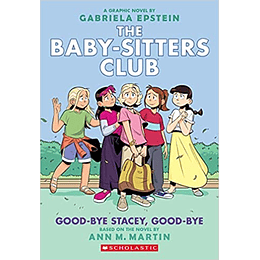 The Baby Sitters Club 11. Good Bye Stacey, Good Bye