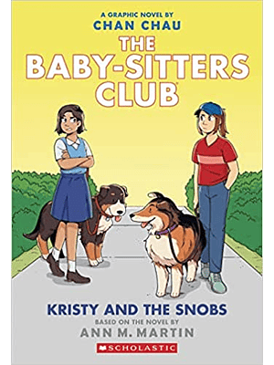 The Baby Sitters Club 10. Kristy And The Snobs