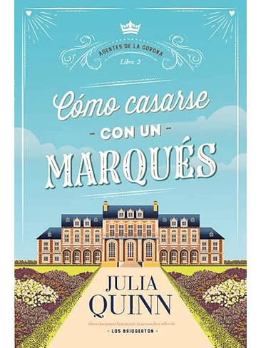 Agentes De La Corona 2 Como Casarse Con Un Marques 1