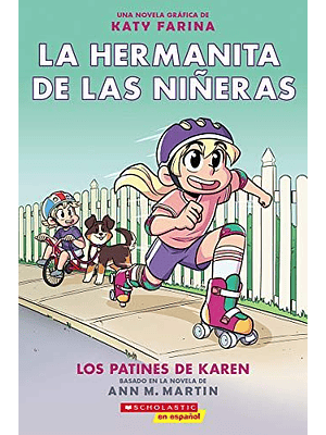 Hermanita De Las Niñeras 2 Los Patines De Karen, La
