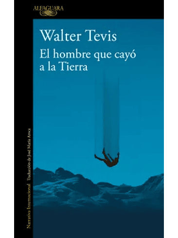 Hombre Que Cayo A La Tierra, El 1