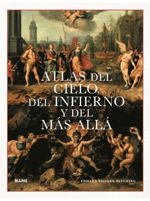 Atlas Del Cielo Del Infierno Y Del Mas Alla