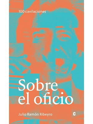 100 Cavilaciones Sobre El Oficio