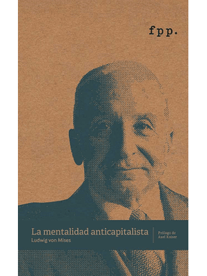Mentalidad Anticapitalista, La