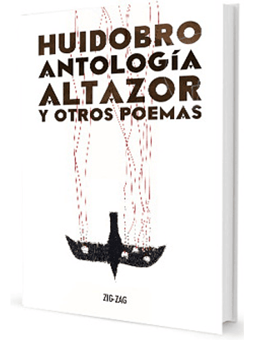 Antologia Altazor Y Otros Poemas 1