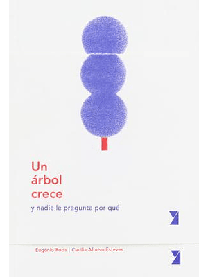 Arbol Crece, Un