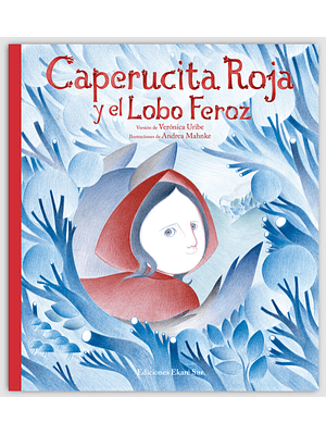 Caperucita Roja Y El Lobo Feroz