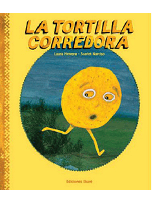 Tortilla Corredora, La