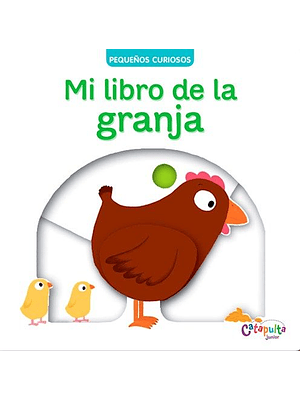 Mi Libro De La Granja Pequeños Curiosos