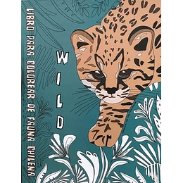 Wild. Libro Para Colorear Fauna Chilena