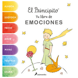 Principito, El. Tu Libro De Emociones