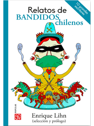 Relatos De Bandidos Chilenos 1