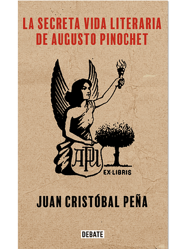Secreta Vida Literaria De Augusto Pinochet, La 1