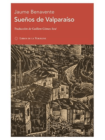 Sueños De Valparaiso 1