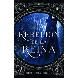 Rebelion De La Reina 1 El Trono La Espera, La