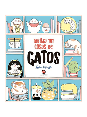 Dibuja 101 Cosas De Gatos