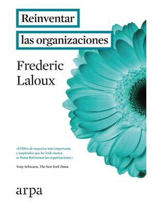 Reinventar Las Organizaciones