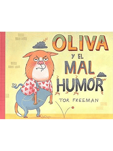 Olivia Y El Mal Humor 1