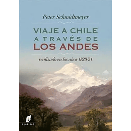 Viaje A Chile A Traves De Los Andes