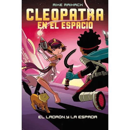 Cleopatra En El Espacio 2 El Ladron Y La Espada