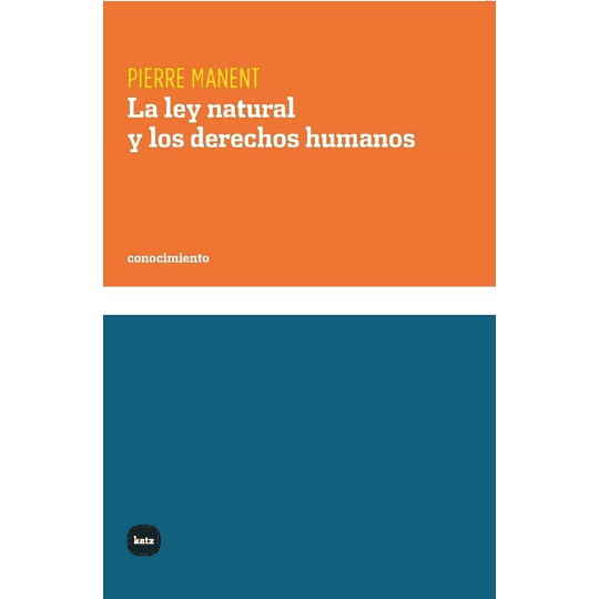 Ley Natural Y Los Derechos Humanos, La