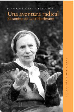 Una Aventura Radical. El Camino De Lola Hoffmann 1