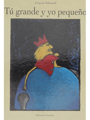 Tu Grande Y Yo Pequeño