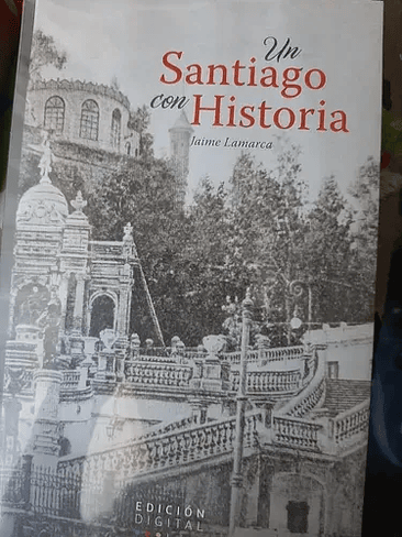 Santiago Con Historia, Un 1