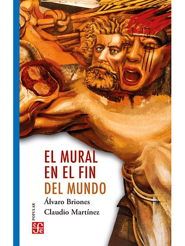 Mural En El Fin Del Mundo, El 1