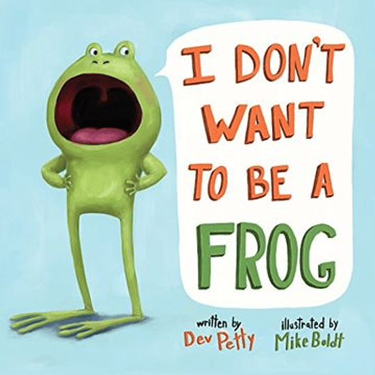 I Dont Want To Be A Frog (Bb)