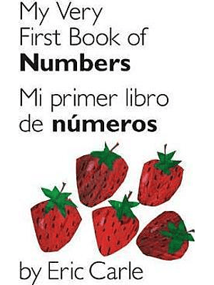 My Very First Book Of Numbers. Edicion Billingue (Bb)