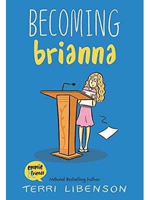 Becoming Brianna (Emmie & Friends)