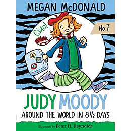 Judy Moody 7 Around The World In 8 1/2 Days