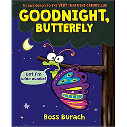 Goodnight, Butterfly