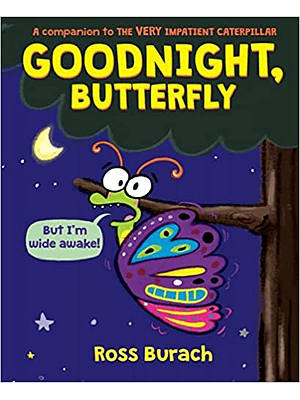 Goodnight, Butterfly