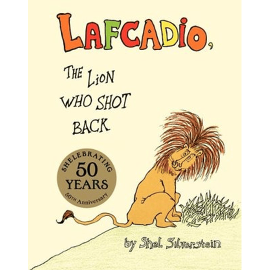 Lafcadio The Lion Who Shot Back