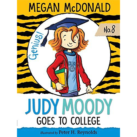 Judy Moody 8 Goes To College