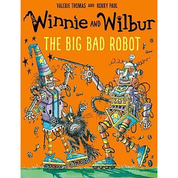 Winnie And Wilbur The Big Bad Robot