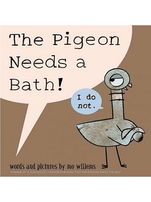 The Pigeon Needs A Bath