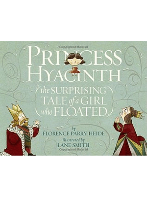 Princess Hyacinth The Surprising Tale Of A Girl Who Floated