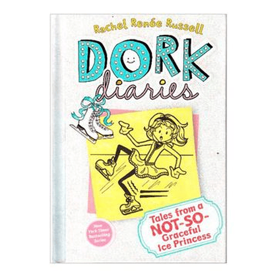 Dork Diaries 4 Tales From A Not-so-graceful Ice Princess