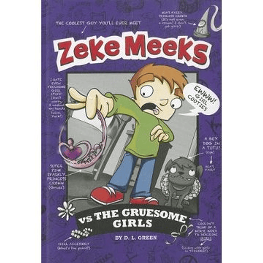 Zeke Meeks Vs The Gruesome Girls