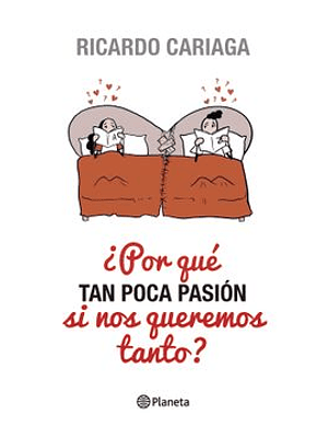 Por Que Tan Poca Pasion Si Nos Queremos Tanto